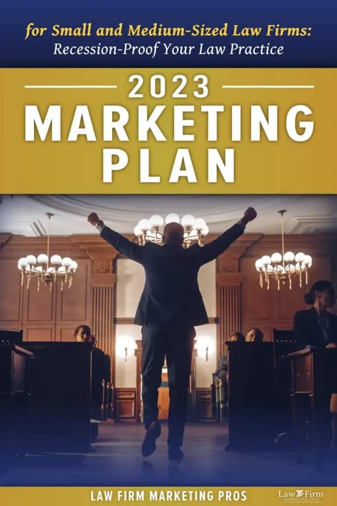 Law Firm Marketing Pros Releases 2023 Recession-Proof Law Firm Marketing Plan