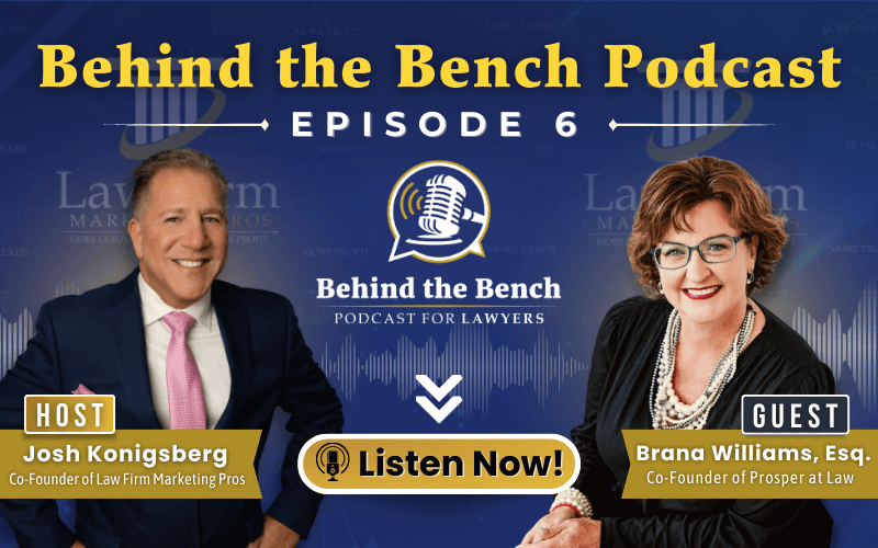 Behind the Bench Podcast for Lawyers Welcomes Prosper at Law Co-Founder