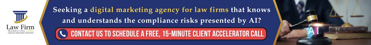 Shifting Regulations of AI Processes in Society at Large May Inform Future AI Regulations for Law Firms 1 Seeking a digital marketing agency for law firms that knows and understands the compliance risks presented by AI